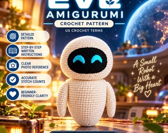 EVE-geïnspireerd amigurumi haakpatroon (PDF), schattig robot haakpatroon, Wall-E-geïnspireerd pluche speelgoed, doe-het-zelf robotpop, digitale download