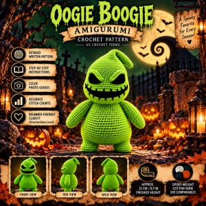 May include: A crochet pattern for an amigurumi Oogie Boogie character. The pattern includes written instructions, photo guides, and stitch counts for a 8.7 inch tall green figure with a black stitched face and pointed head.
