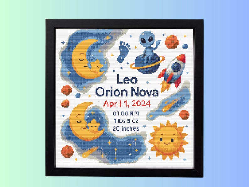 May include: Framed cross-stitch art featuring a space theme with a crescent moon, stars, planets, a rocket, and an alien. The text reads "Leo Orion Nova, April 1, 2024, 01:00 AM, 7lbs 5 oz, 20 inches."