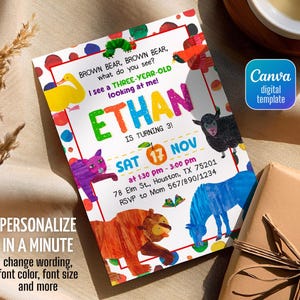May include: A colorful birthday invitation featuring illustrations from the children's book "Brown Bear, Brown Bear, What Do You See?" The invitation includes the name "ETHAN", the date, time, and location of the party.