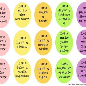 May include: A set of 15 colorful circles with text on each circle. The text on the circles includes suggestions for activities to do with children. The text includes phrases like "Let's make some music!" and "Let's go to the library!"