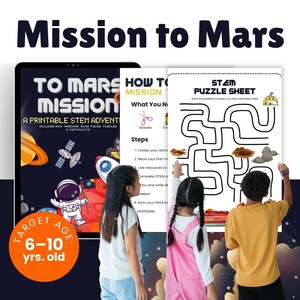 May include: A STEM adventure activity set with the title "Mission to Mars". The set includes a printable STEM adventure with maps, missions, base pieces, puzzles, and a certificate. The target age is 6-10 years old.