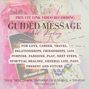 May include: A pink and gold graphic with the text "PRIVATE LINK VIDEO RECORDING GUIDED MESSAGE Card Reading" and the text "FOR LOVE, CAREER, TRAVEL, RELATIONSHIPS, FRIENDSHIPS, LIFE PURPOSE, PASSIONS, PLAY, NEXT STEPS, SPIRITUAL HEALING, GENERAL LIFE, PAST, PRESENT AND FUTURE" in black text. The graphic also includes the text "Using Tarot, Oracle, Divination Dice, Magic, and Intuition @heystellahome".