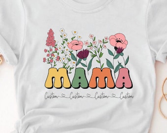 Custom Mom Shirt With Names, Personalized Mama Gift Shirt, Floral Mama, Mothers Day Gift, Mama With Children Names, Mom Gift From Kids Gifts