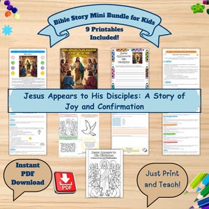 May include: A collection of nine printable Bible story pages for kids, featuring illustrations and activities. The title banner reads "Bible Story Mini Bundle for Kids" and "Jesus Appears to His Disciples: A Story of Joy and Confirmation."