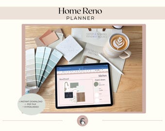 May include: A digital Home Reno Planner with a tablet displaying a kitchen mood board, paint swatches, and a coffee cup. The image includes the text "Home Reno Planner" and "Instant Download".