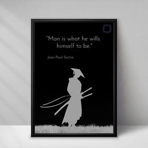 Poster con citazione di Jean-Paul Sartre, "L'uomo è ciò che vuole essere.", Citazione sull'esistenzialismo, Arte murale sulla filosofia esistenzialista