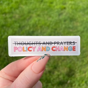 Policy and Change &gt; Thoughts and Prayers Sticker