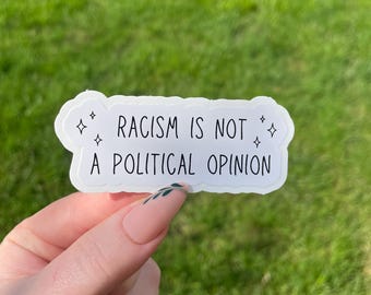 Sticker racisme is geen politieke mening