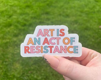 Adesivo L'arte è un atto di resistenza