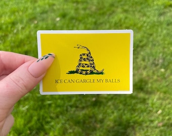 Ice Can Gargle My Balls Sticker