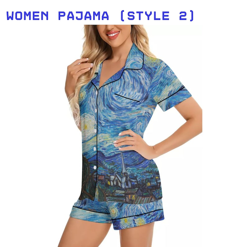 May include: Blue pajama set featuring a print of Van Gogh's "Starry Night" painting. The set includes a short-sleeved button-down shirt and matching shorts, both trimmed with black piping. The text "WOMEN PAJAMA (STYLE 2)" is at the top.
