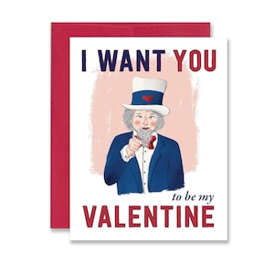 Tarjeta de San Valentín divertida y bonita del tío Sam: San Valentín militar, San Valentín patriótico: quiero que seas mi Valentín