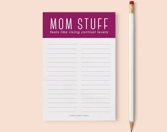 Funny Notepad for Mom, Mom Task Pad, Mom Errand List - Rising Cortisol Levels - 4x6, 50 lined sheets - funny gift for Mom, clever list maker
