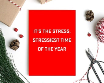 Funny Christmas Card - Funny Holiday Card - Stressful Christmas