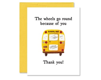 School Bus Driver Thank You Card - Teacher Appreciation Card - End of School Thank You Card - Bus Driver Gift - Wheels on the Bus