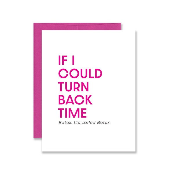 Funny Botox Card / Funny Cher Card / Funny Filler Card / Card for Plastic Surgeon, Aesthetic Injector Card - Turn Back Time