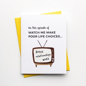 Funny Friend Card - Funny Miss You Card - Girl Humor - Carte pour un ami d’université - Mauvais choix de vie - Alcool, relation, travail