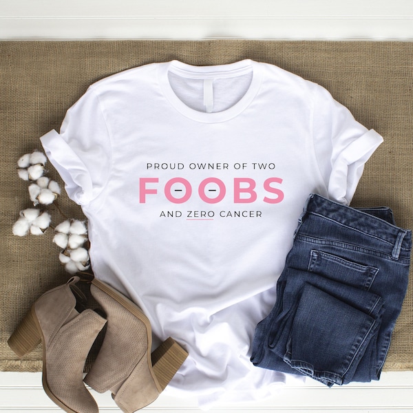 Foobs Breast Cancer Reconstruction / Mastectomy Shirt - Unisex Soft Style T-shirt - White, Heather Grey, Black