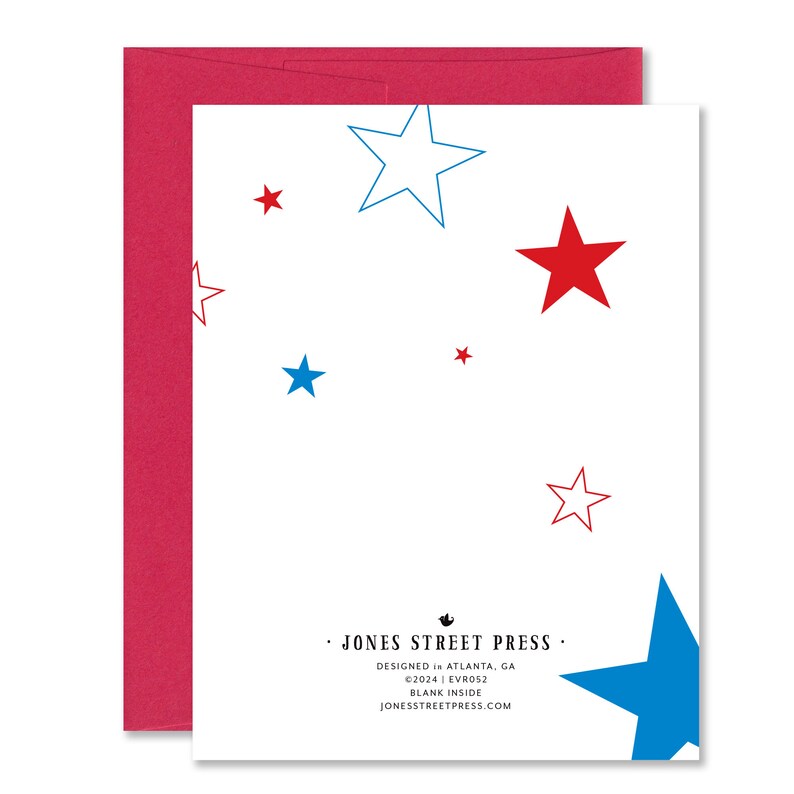 May include: A white card with a blue and red star pattern. The card has the text "JONES STREET PRESS" in black lettering. The text "DESIGNED in ATLANTA, GA" is in black lettering. The text "&copy;2024 EVR052" is in black lettering. The text "BLANK INSIDE" is in black lettering. The text "JONESSTREETPRESS.COM" is in black lettering.