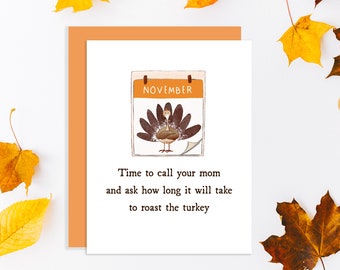 Sweet Funny Thanksgiving Card - Thanksgiving Card to Daughter, Son - Turkey Card - Thanksgiving Card - Mom Card - Happy Thanksgiving