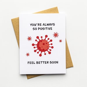 Grappige Covid-kaart / Positieve Covid-testkaart / Voel je snel beter Covid-kaart / Je bent altijd zo positief