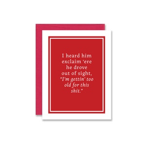 Funny Profanity Christmas Holiday Card - Dad Christmas Card - Twas the Night Before Christmas Card Parodia - Too Old for This Christmas Card