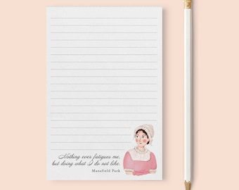 Jane Austen Notepad | Mansfield Park Quote Notepad | Literary Stationery Pad | Book Lover Gift | “Nothing Ever Fatigues Me”