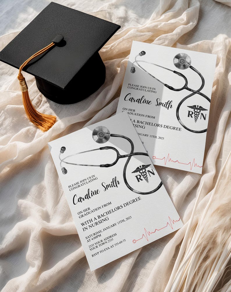 May include: A black mortarboard with a gold tassel is positioned near two white nursing graduation invitations. The invitations display a stethoscope illustration, the name "Caraline Smith", and ceremony details.