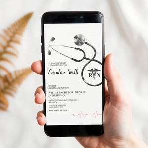 May include: A mobile phone screen shows a graduation announcement for Caraline Smith, a Registered Nurse. The invitation features a stethoscope graphic, the RN symbol, and event details. The background is a soft, neutral colour.