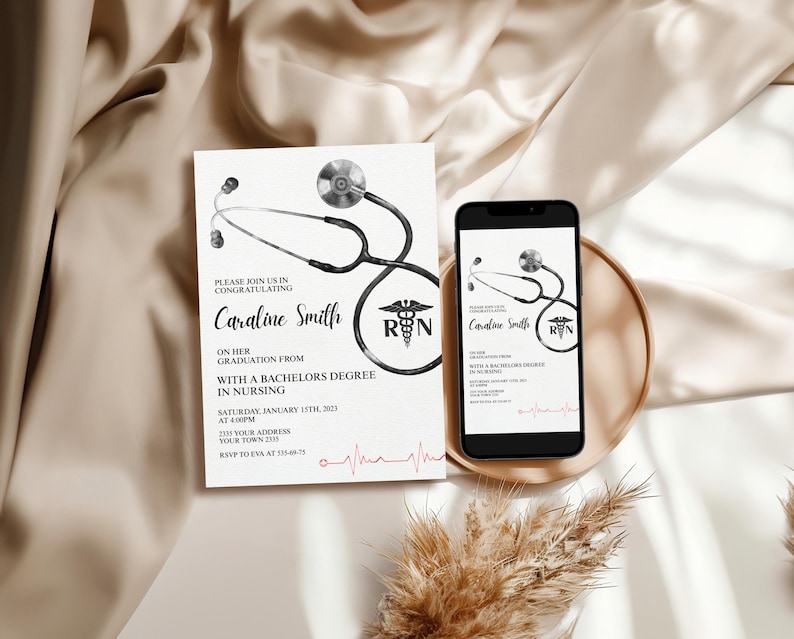 May include: A graduation announcement with a stethoscope design and the text "Caraline Smith" detailing a Bachelor's degree in Nursing. A smartphone shows the same design. The announcement is on a white background.