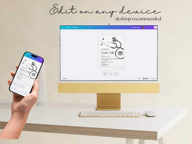 May include: A desktop computer and a smartphone display a nurse-themed design. The computer screen shows a design with a stethoscope graphic and the text "Caroline Smith, RN". The smartphone in the foreground mirrors the design. The text "Edit on any device desktop recommended" is at the top.