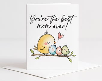 Mother’s Day Bird Card, Cute Mom and Baby Birds Card, Best Mom Ever Greeting Card, Hand Drawn Mother’s Day Card A2 with Envelope