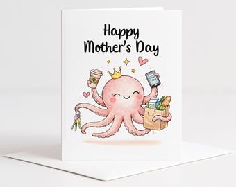 Mom Thank You Card, Funny Mom Card, Busy Mom Card, Cute Octopus Card, Mother’s Day Card, Whimsical Hand Drawn Card