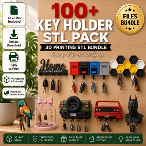 May include: A digital collection of 100+ 3D printable STL files for key holders, featuring various designs including a Home Sweet Home sign, garage-themed units, honeycomb patterns, a parrot, a pink bow stand, a jeep bumper, a red car, and a Batman bust.