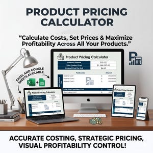 May include: A product pricing calculator is displayed on a laptop, desktop, tablet, and smartphone. The screens show financial data and the text "Product Pricing Calculator." The image includes the text "Calculate Costs, Set Prices & Maximize Profitability Across All Your Products."