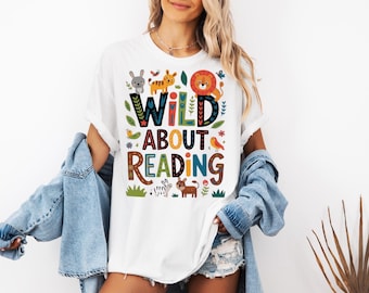 Wild about Reading, Teacher Shirts, Reading Teacher Shirts, Librarian Shirt, Safari Teacher Shirt, Jungle, Teacher T-shirt, Book Lover Shirt