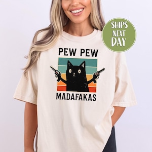 Black Cat With Revolvers, Pew Pew Madafakas Shirt, Cool Cat T-Shirt, Shirt for Cat Lovers and Nerds, Humorous Gift Idea for Gamer -FS003