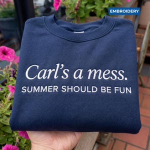 Carls a Mess Embroidered Shirt, Summer Should Be Fun Quote Tee, Minimalist Unisex Soft Cotton Top, Casual Streetwear Outfit Gift Idea