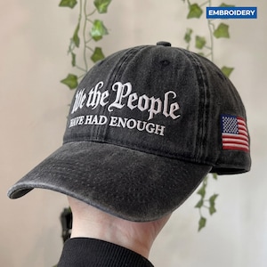 We The People Embroidered Dad Hat, Have Had Enough Cap, 250th Anniversary America Hat, No Kings Patriotic Hat, Freedom USA Cap, USA Classic