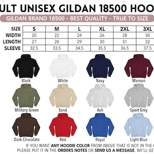 May include: A Gildan 18500 adult unisex hoodie size chart displaying width, length, and sleeve measurements in inches for sizes S through 5XL. The chart includes visual examples of hoodies in various colors including black, white, navy, and red.