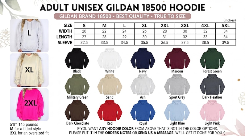 May include: A Gildan 18500 adult unisex hoodie size chart displaying width, length, and sleeve measurements in inches for sizes S through 5XL. The chart includes visual examples of hoodies in various colors including black, white, navy, and red.