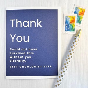 Best Oncologist Ever Card, Oncologist Thank You Card, Funny Cancer Thank You, Bladder Cancer Card, Colorectal Cancer Card