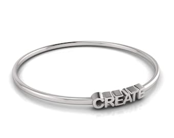 CREATE Bangle -  Solid Silver Bangle - Recovery Jewelry - AA Jewelry - 12 Step Jewelry - Love Letters by Lisa Pittar