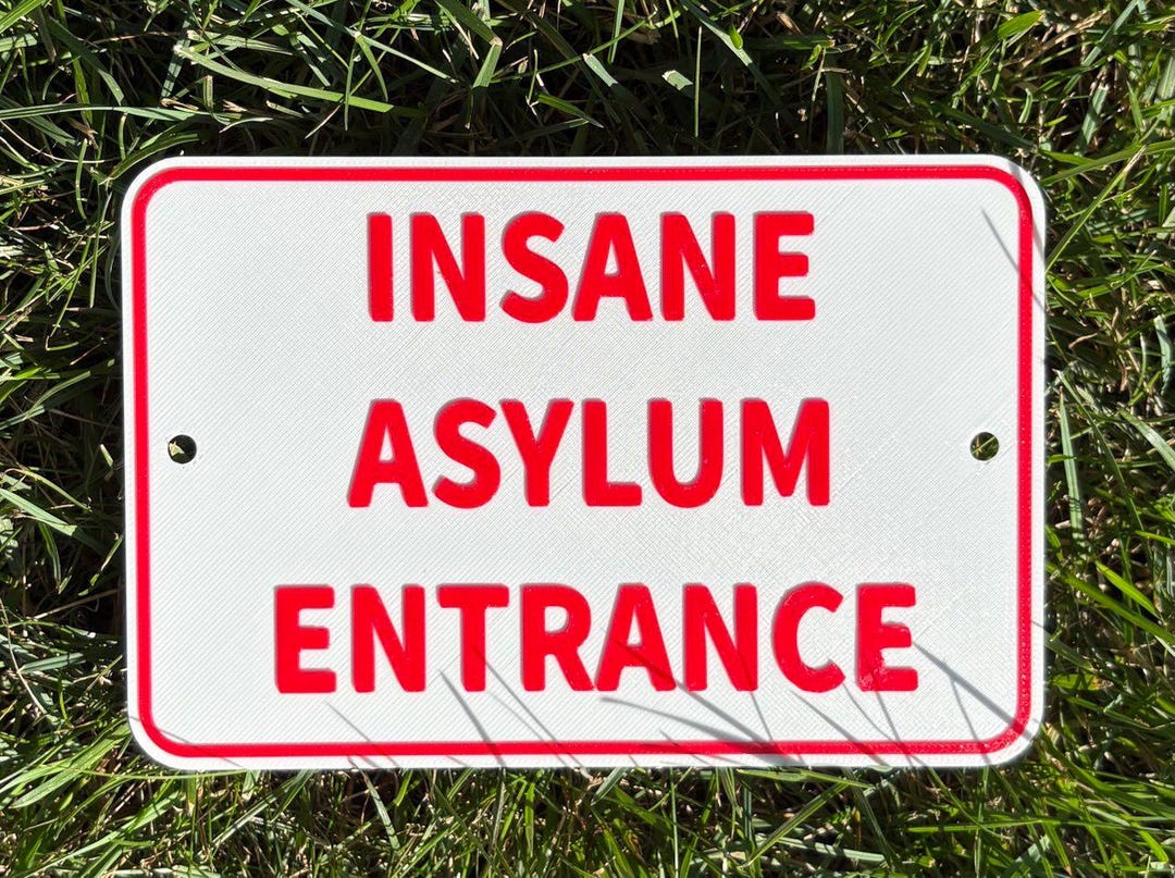 Insane Asylum Entrance Sign in Vibrant White With Red Lettering Highly ...