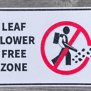 Leaf Blower Free Zone Sign Garden Yard Warning White With Black ...