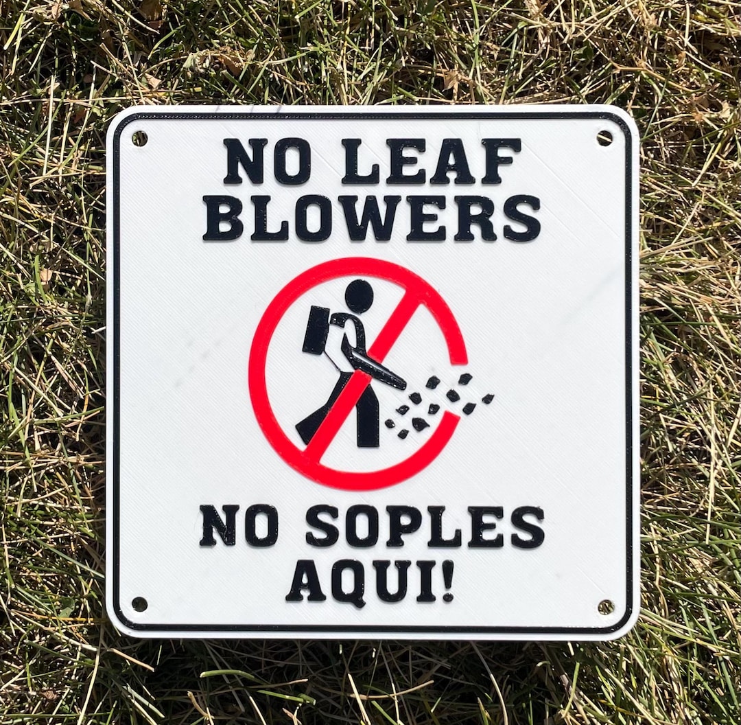 No Leaf Blowers English & Spanish Sign Vibrant White With Black ...
