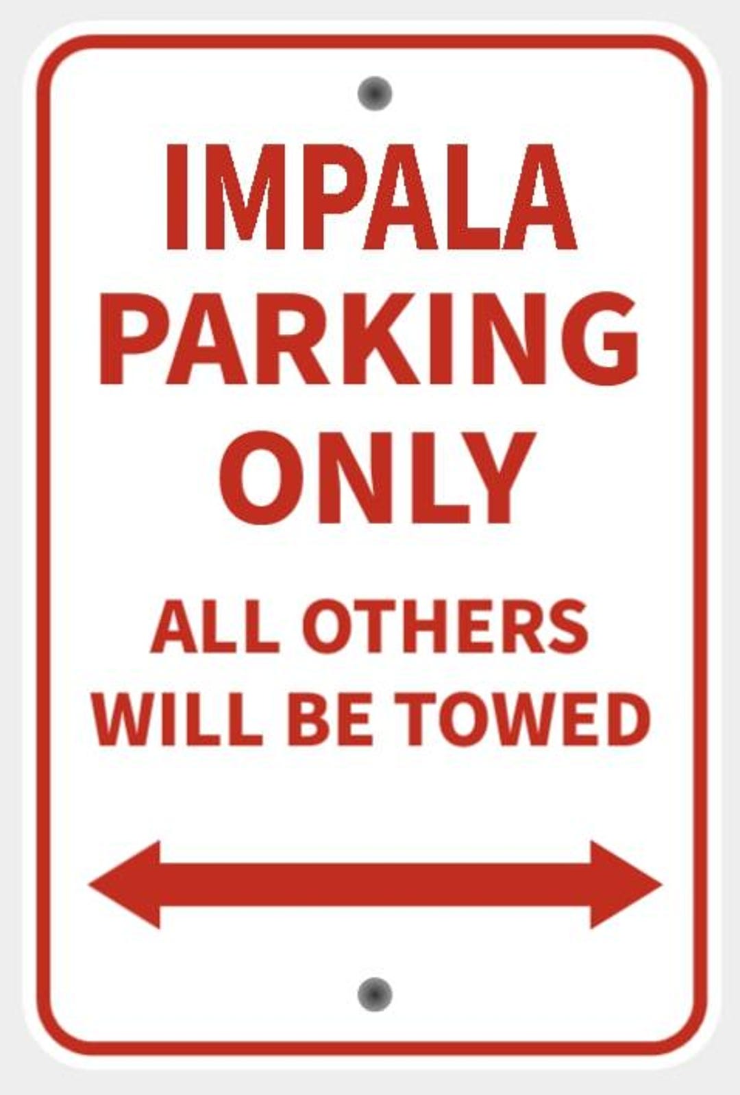 Impala Parking Only All Others Will Be Towed Parking Lot Sign in ...