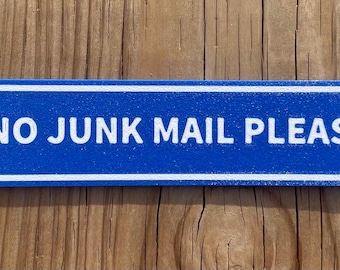No Junk Mail Please Sign Business Home Office In Vibrant Blue With White Lettering Highly Visible Indoor Outdoor Mini Signs Customizable