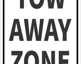 Tow Away Zone Sign Business In lebhaften Weiß mit schwarzen Beschriftung Indoor Outdoor Mini Schilder anpassbar